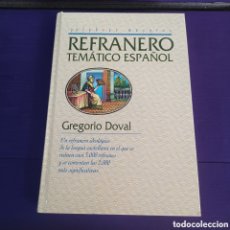 Libros: REFRANERO TEMATICO POPULAR ESPAÑOL - GREGORIO DOVAL. Lote 390077589