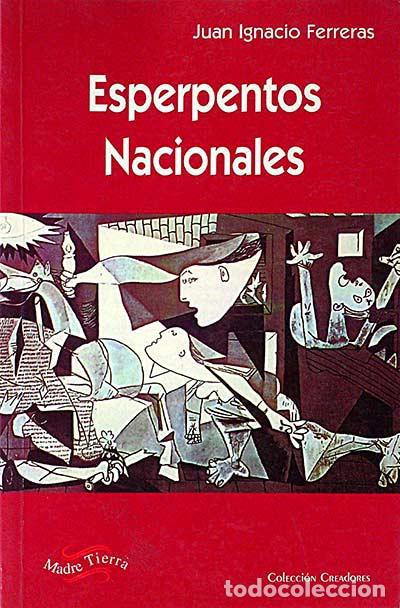 Libros: Esperpentos nacionales - Juan Ignacio Ferreras - Foto 1