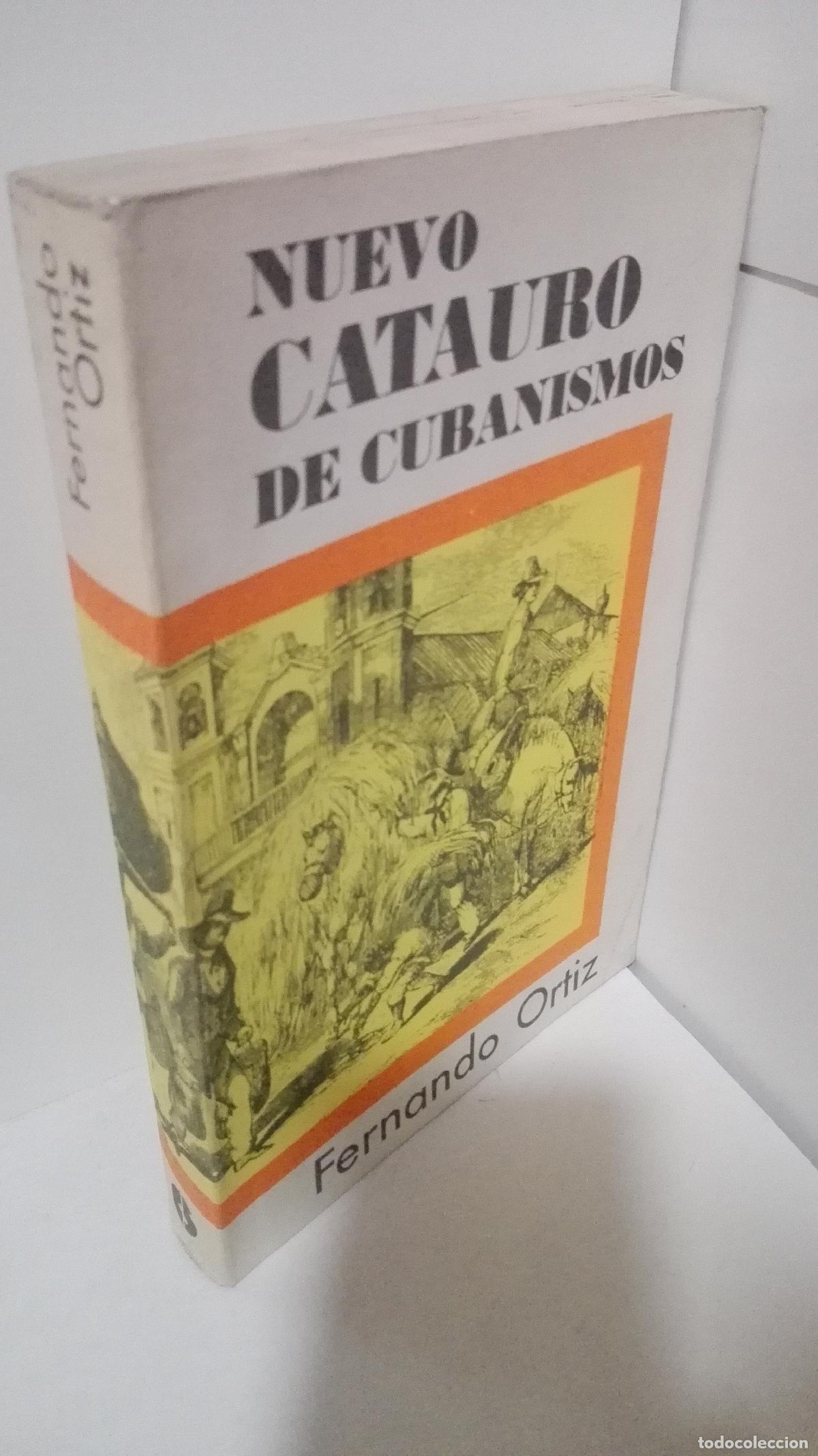 Libros: NUEVO CATAURO DE CUBANISMOS - Ortiz, Fernando - Foto 1
