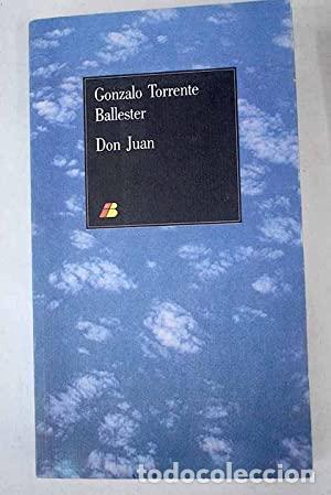 Libros: Don Juan - Gonzalo Torrente Ballester - Foto 1