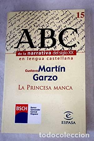 Libros: La princesa manca - Mart&iacute;n Garzo, Gustavo - Foto 1