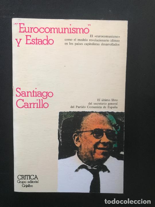 Libros: Santiago Carrillo - Eurocomunismo y Estado - Foto 1