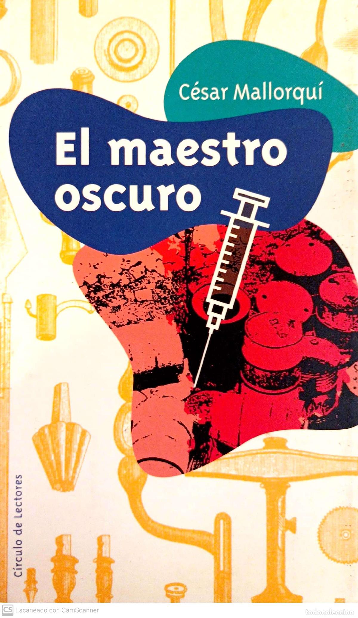 Libros: El maestro oscuro - C&eacute;sar Mallorqu&iacute; - Foto 1