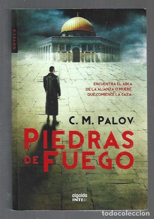 Libros: PIEDRAS DE FUEGO - C. M. PALOV - Foto 1
