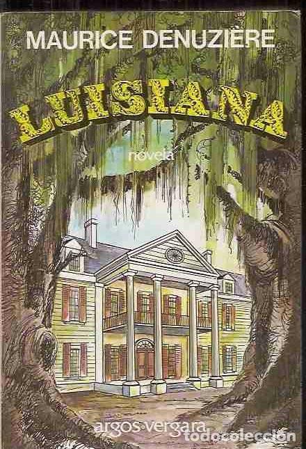 Libros: LUISIANA - DENUZIERE, MAURICE - Foto 1