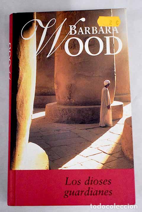 Libros: Los dioses guardianes.- Wood, Barbara - Foto 1
