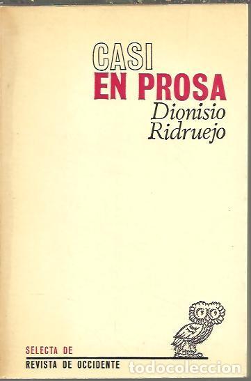 Libros: CASI EN PROSA. 1968-1970. - RIDRUEJO, Dionisio. - Foto 1
