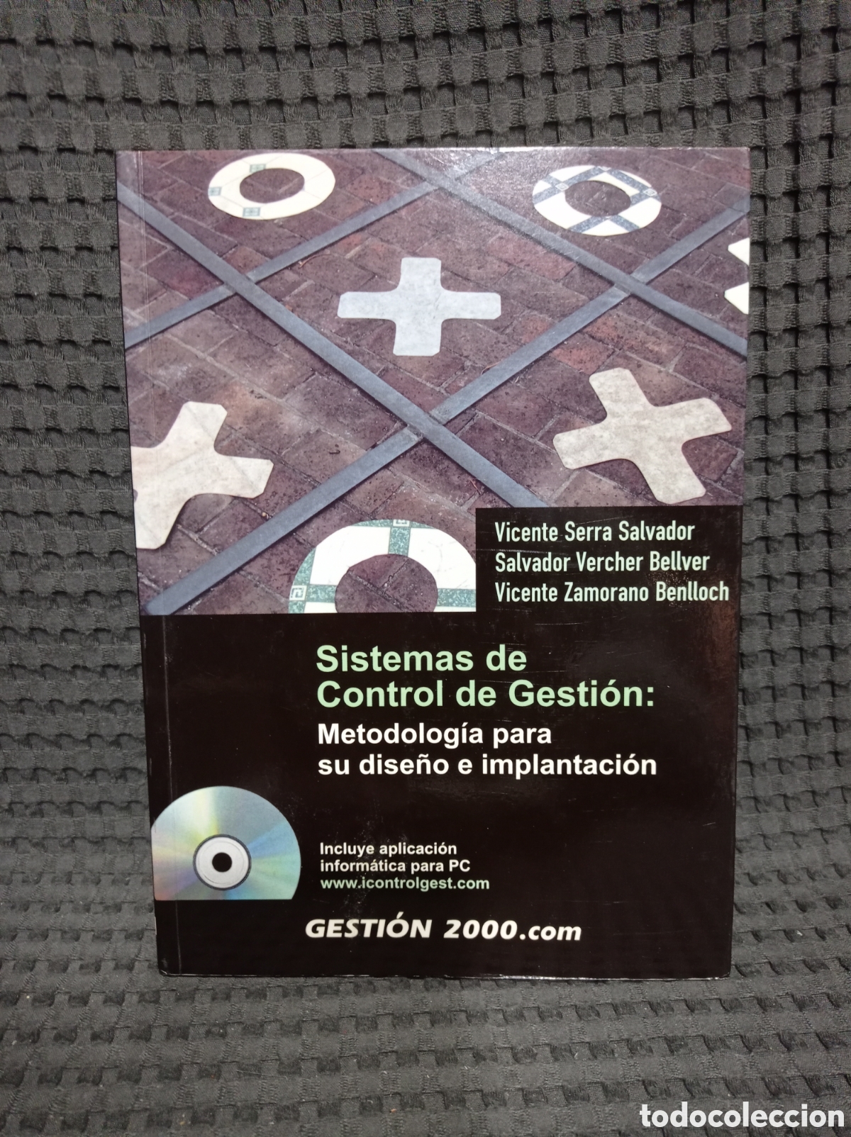 Libros: Sistemas de control de gesti&oacute;n: metodolog&iacute;a para su dise&ntilde;o e implementaci&oacute;n. - Foto 2