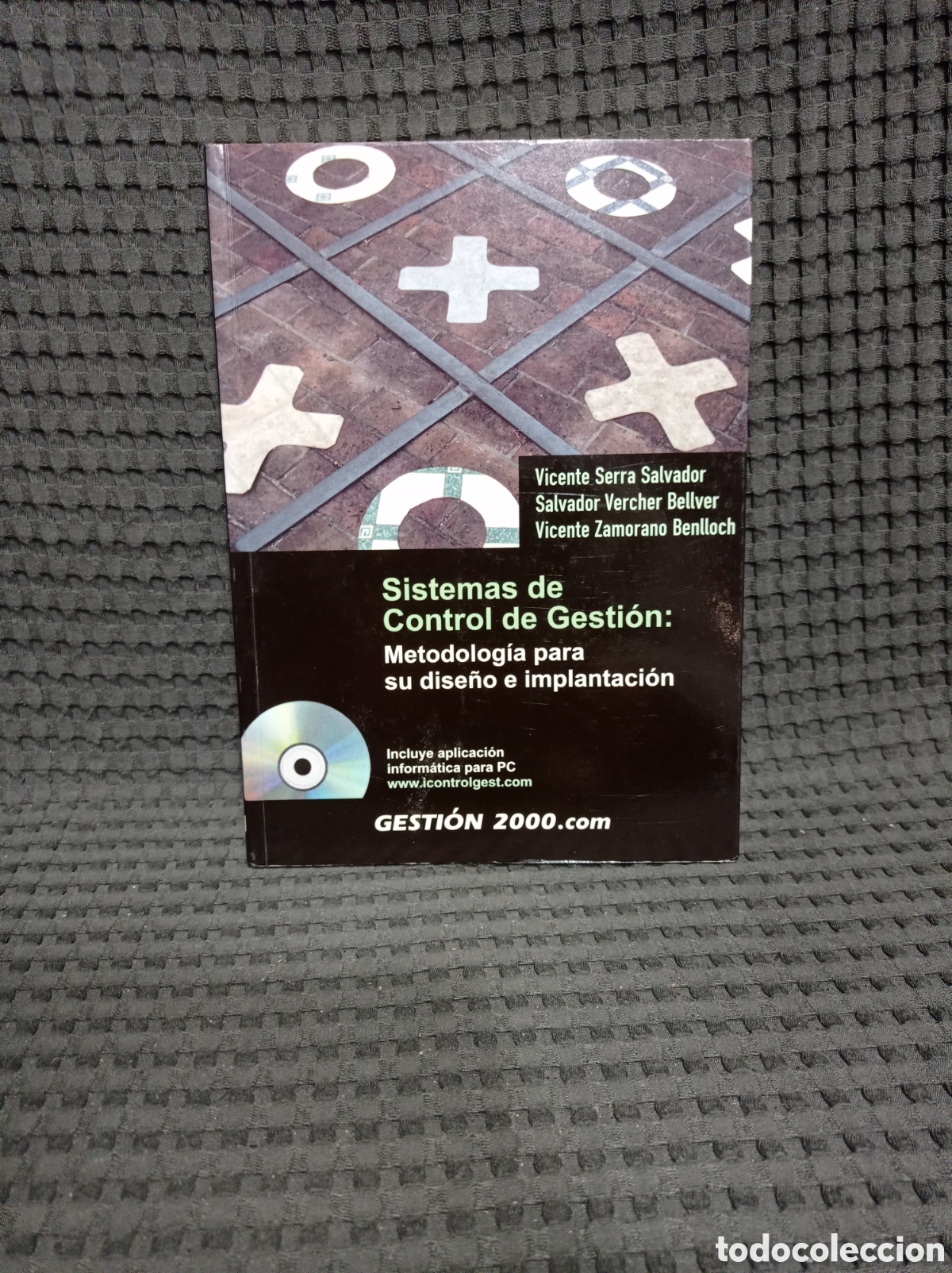 Libros: Sistemas de control de gesti&oacute;n: metodolog&iacute;a para su dise&ntilde;o e implementaci&oacute;n. - Foto 1