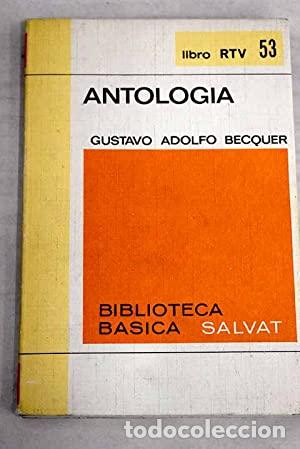 Libros: ANTOLOG&Iacute;A - Becquer, Gustavo. - Foto 1