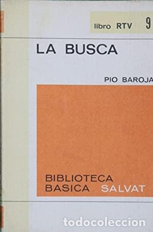 B&uuml;cher: LA BUSCA - Pio Baroja