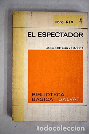 Libros: EL ESPECTADOR - JOSE ORTEGA Y GASSET. - Foto 1