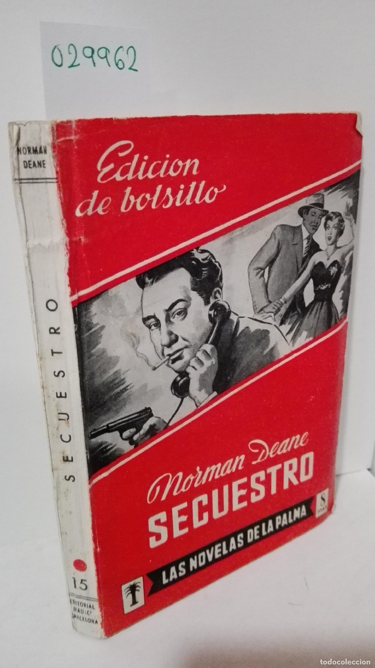 Libros: SECUESTRO (COL. LAS NOVELAS DE LA PALMA) - Deane, Norman - Foto 1
