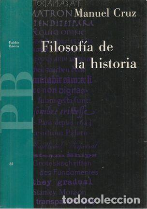 Libros: FILOSOF&Iacute;A DE LA HISTORIA - CRUZ, MANUEL - Foto 2