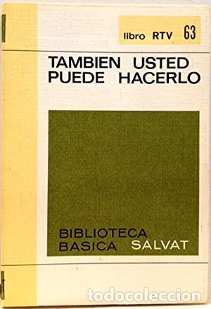 Libros: Tambi&eacute;n Usted Puede Hacerlo - Foto 1