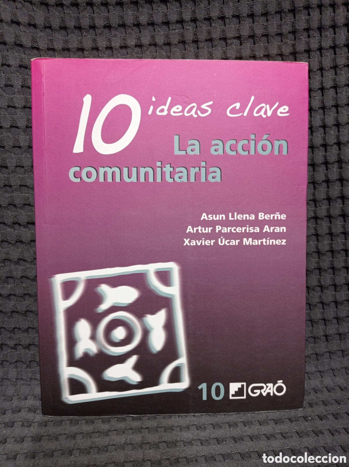 Libros: 10 ideas clave. La acci&oacute;n comunitaria. - Foto 2