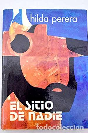 Libros: EL SITIO DE NADIE - Perera,Hilda - Foto 1