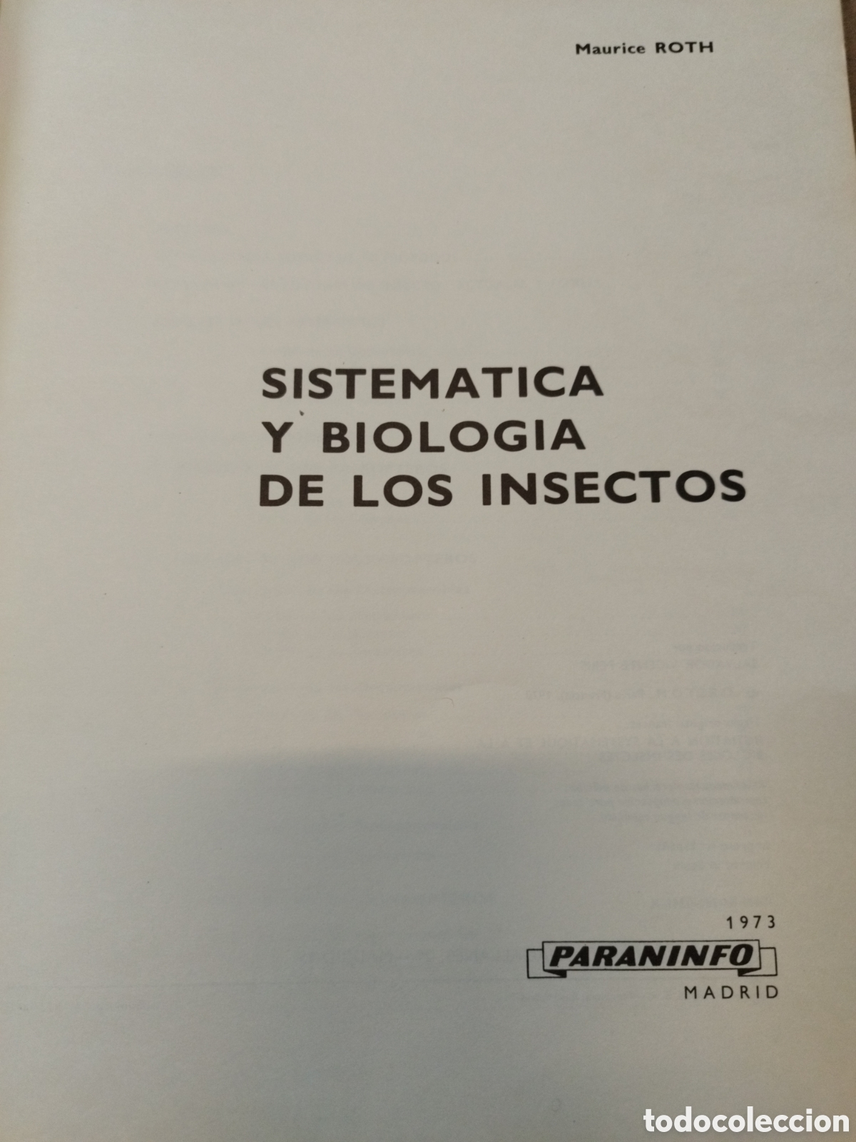 Libros: SISTEMATICA Y BIOLOGIA DE LOS INSECTOS - ROTH,M. - Foto 4