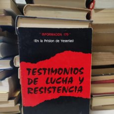 Libros: EVA FOREST.INFORMACION 179.EN LA PRISION DE YESERIAS.TESTIMONIOS DE LUCHA Y RESISTENCIA.