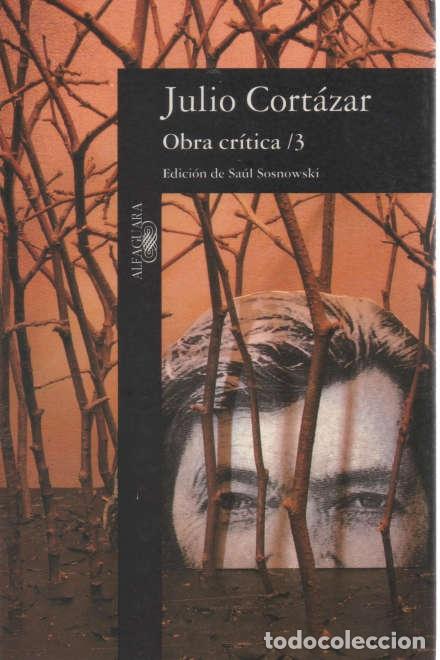 Libros: OBRA CR&Iacute;TICA/ 3 - Julio Cortazar - Foto 1