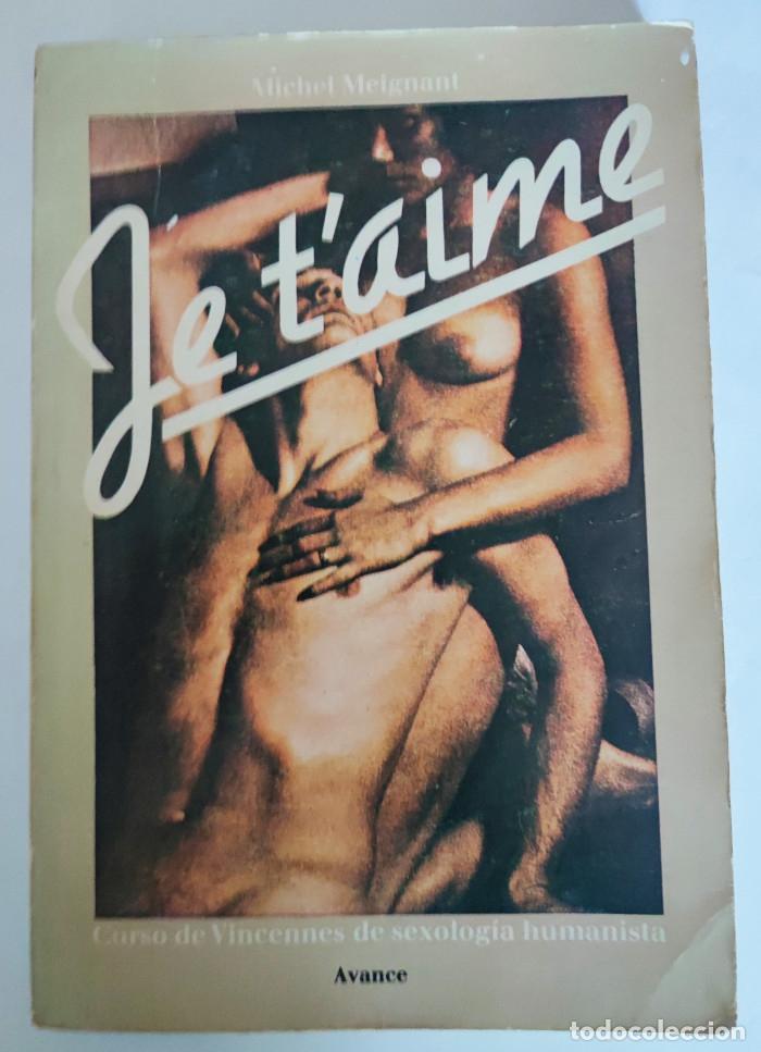 Libros: JE TAIME - Michel Meignant - Foto 1
