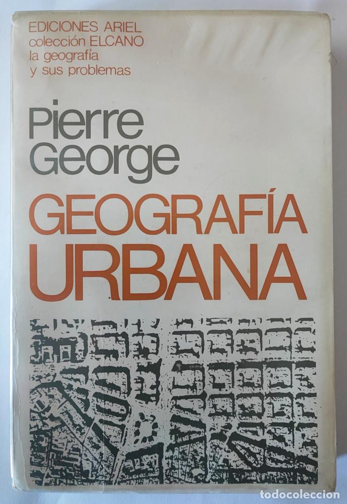Libros: GEOGRAFIA URBANA - Pierre George - Foto 1
