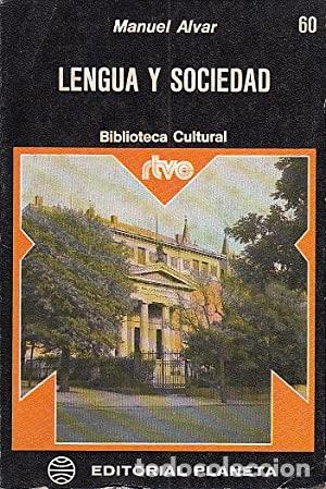Libros: LENGUA Y SOCIEDAD - Manuel Alvar - Foto 1