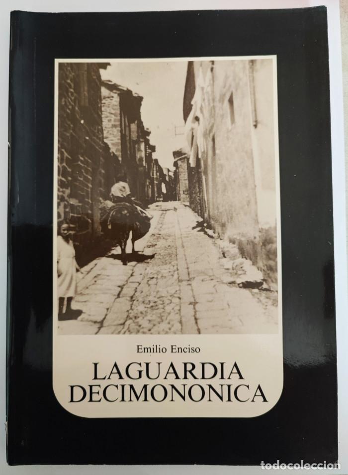 Libros: LAGUARDIA DECIMONONICA - Emilio Enciso Viana - Foto 1