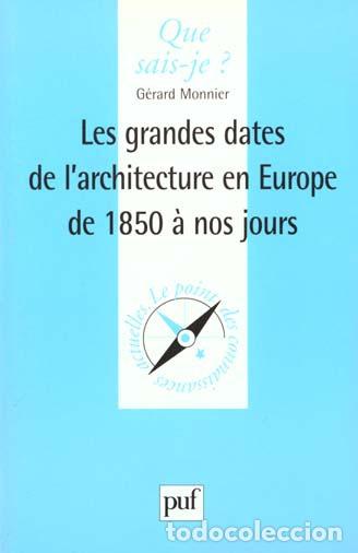 B&uuml;cher: LES GRANDES DATES DE L'ARCHITECTURE EN EUROPE - G&eacute;rard Monnier