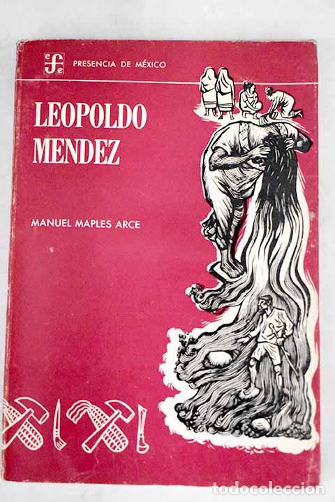 Libros: Leopoldo M&eacute;ndez.- Maples Arce, Manuel - Foto 1