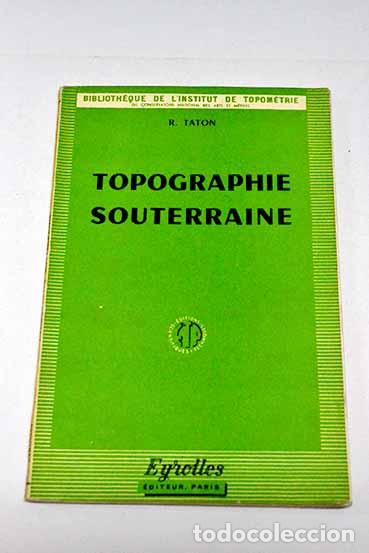 Libros: Topographie souterraine.- Taton, R. - Foto 1