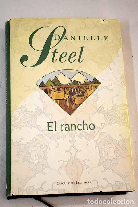 Libros: El rancho: Steel, Danielle.- Steel, Danielle - Foto 1