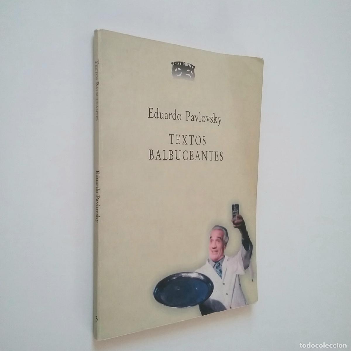 Libros: Eduardo Pavlovsky - Textos balbuceantes - Foto 1