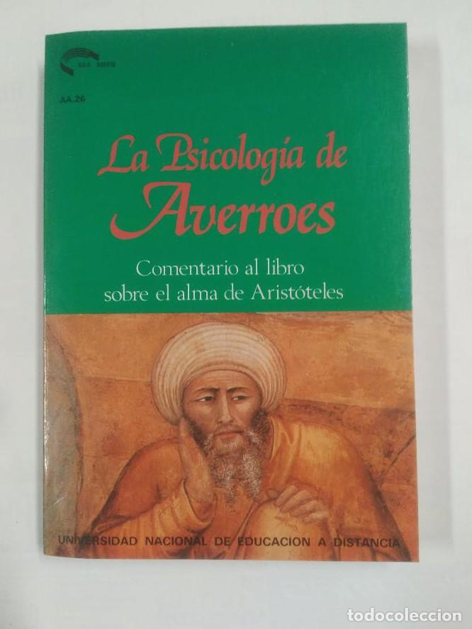 Libros: LA PSICOLOGIA DE AVERROES. COMENTARIO AL LIBRO SOBRE EL ALAM DE ARISTOTELES. TDK12 -