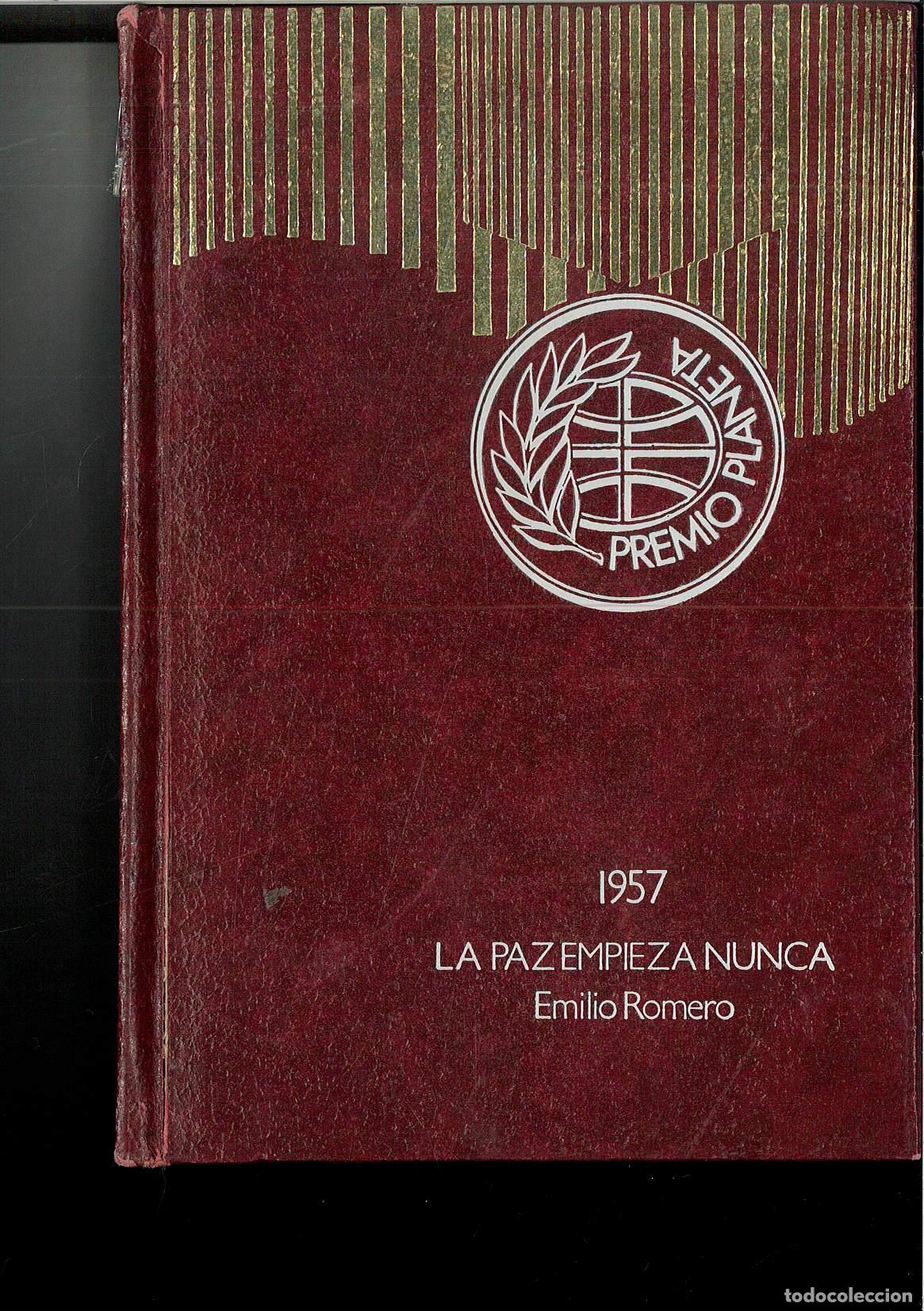 Libros: La Paz Empieza Nunca - ROMERO, EMILIO - Foto 1