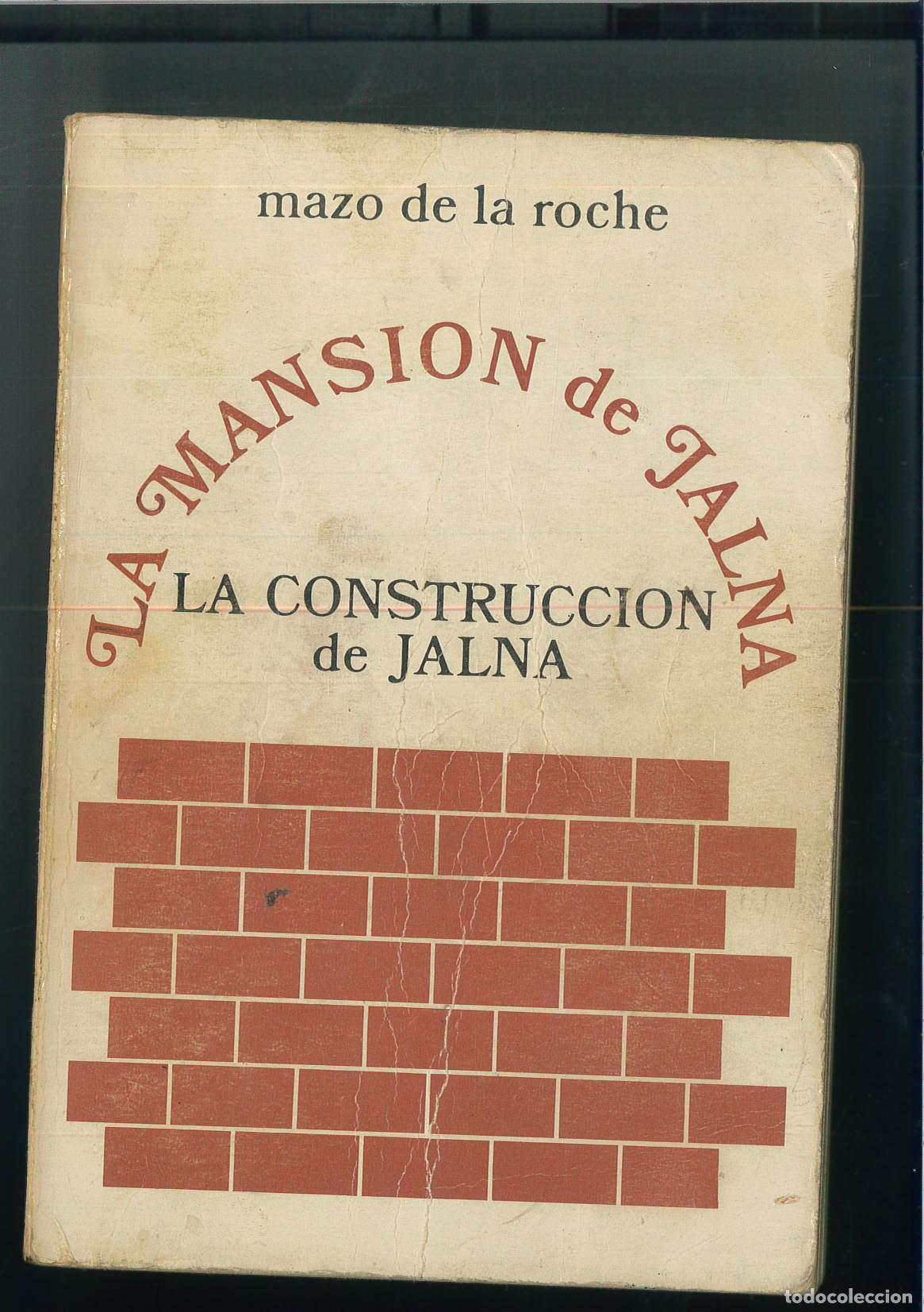 Libros: La construcci&oacute;n de Jalna - De La Roche, Mazo - Foto 1