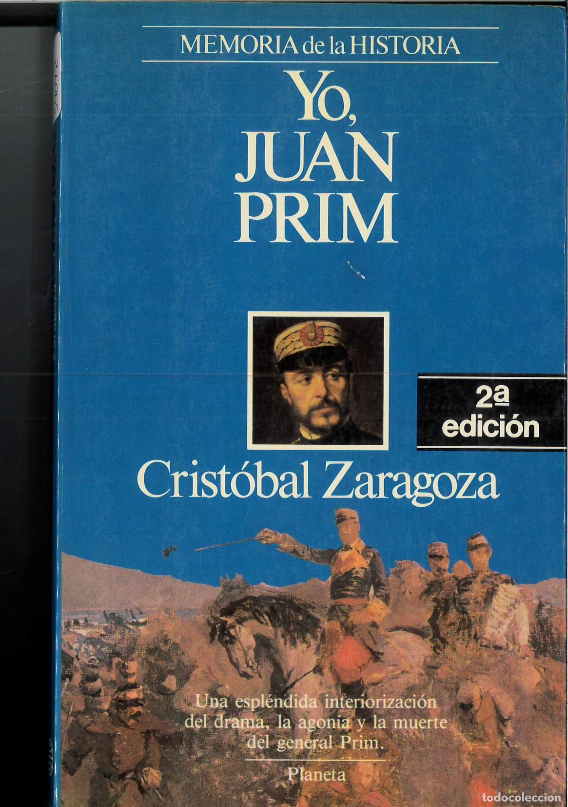 Libros: Yo, Juan prim - Zaragoza, Cristobal - Foto 1