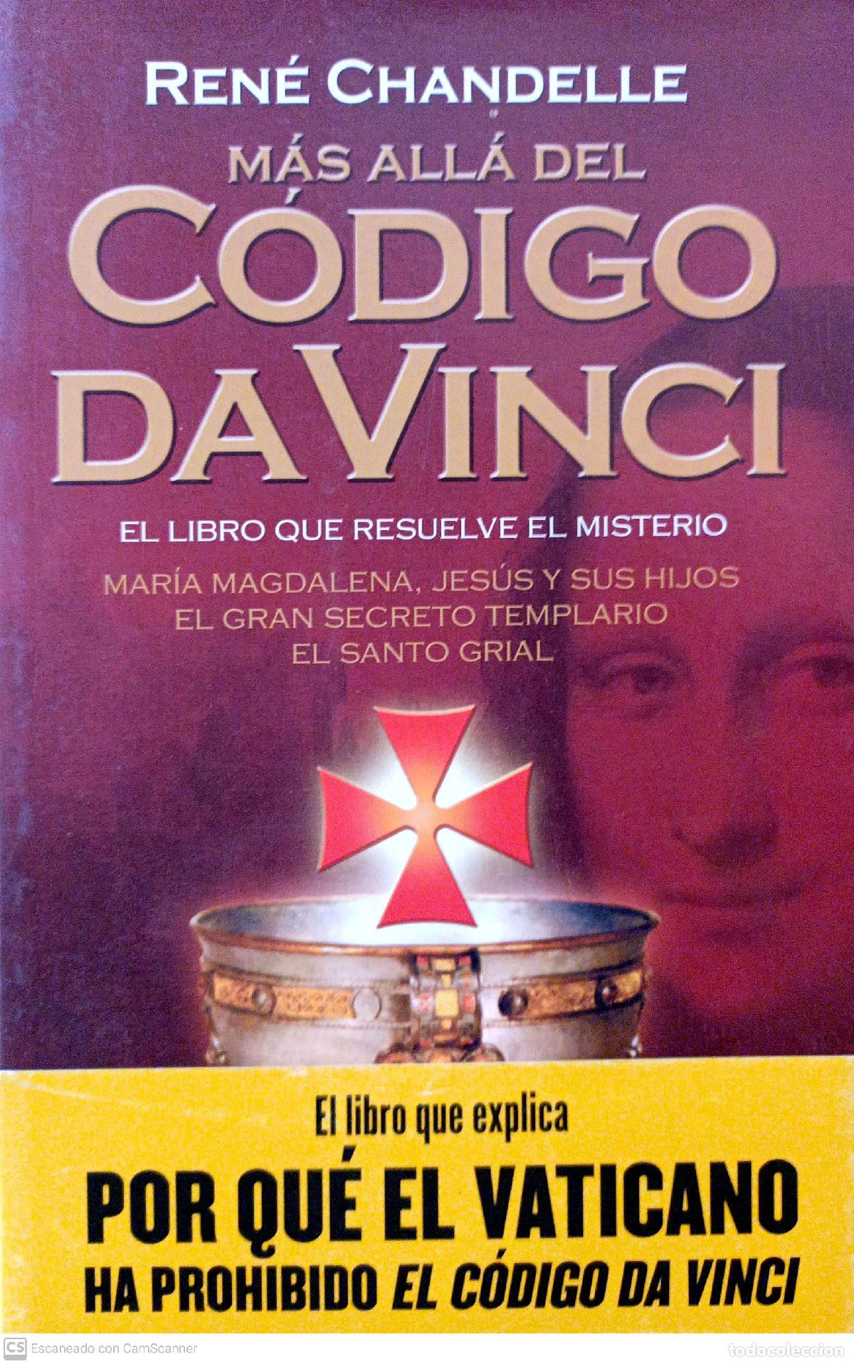 Libros: M&aacute;s all&aacute; del c&oacute;digo da Vinci - Chandelle, Ren&eacute; - Foto 1