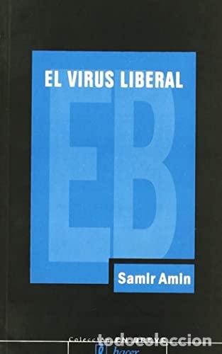 Libros: Virus Liberal - Editorial Hacer - Foto 1