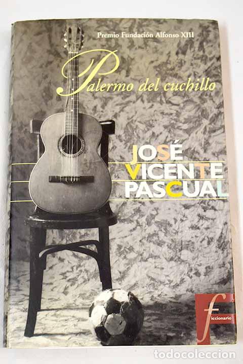 Libros: Palermo del cuchillo.- Pascual, Jos&eacute; Vicente - Foto 1