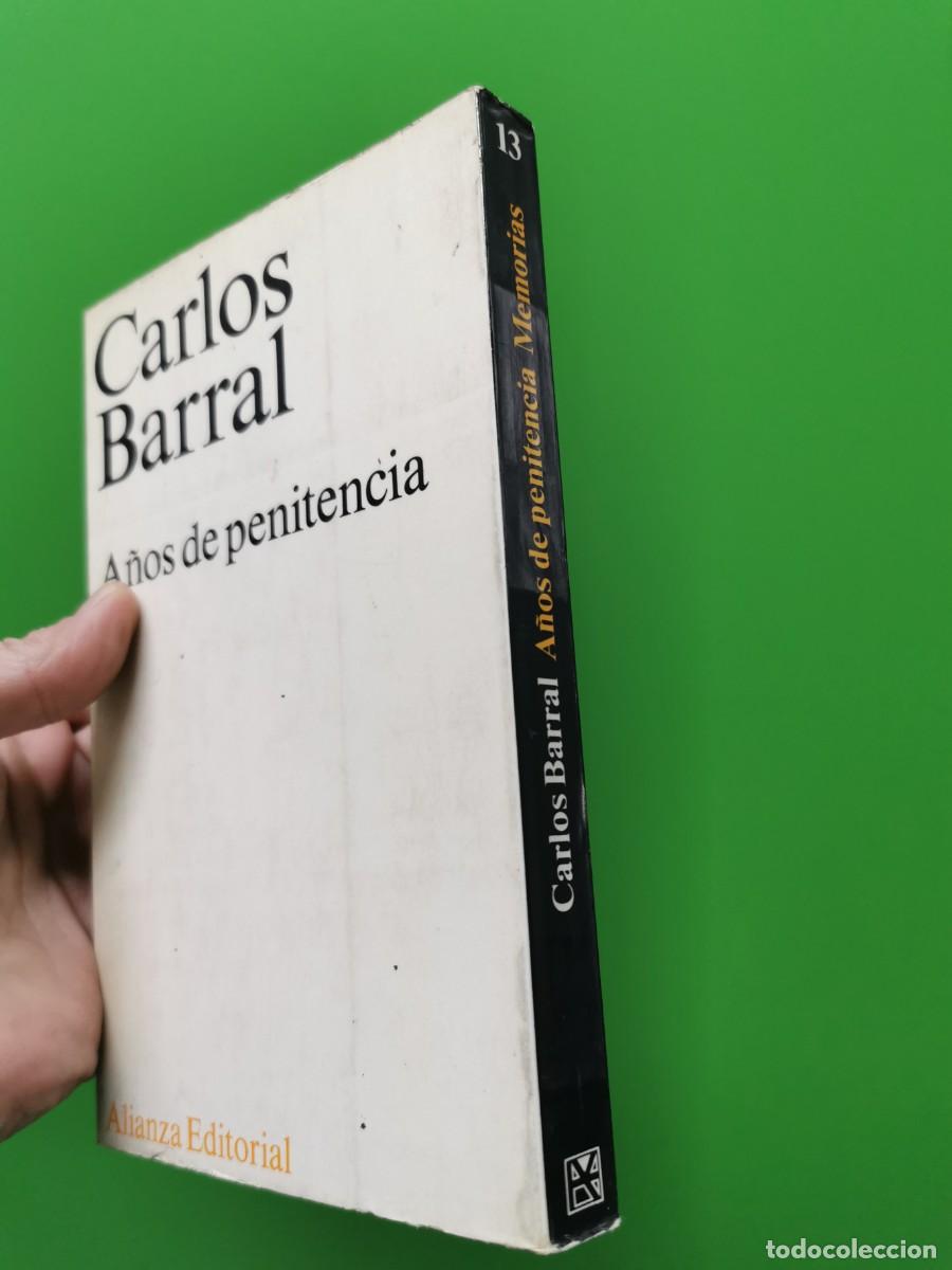 Libros: A&Ntilde;OS DE PENITENCIA. CARLOS BARRAL. - Foto 2