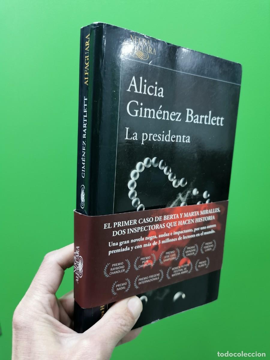 Libros: LA PRESIDENTA (ALICIA GIM&Eacute;NEZ BARTLETT) - Foto 1
