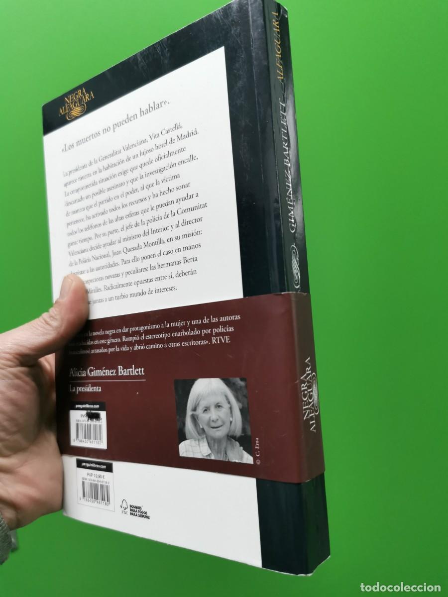 Libros: LA PRESIDENTA (ALICIA GIM&Eacute;NEZ BARTLETT) - Foto 2
