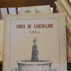 Libros: FIRES DE LLUCMAJOR 1984. PREGO DE FIRES 1983. P11. Lote 390668199