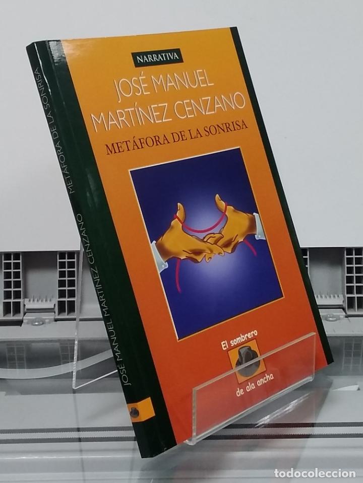Libros: Met&aacute;fora de la sonrisa - Jos&eacute; Manuel Mart&iacute;nez Cenzano - Foto 1