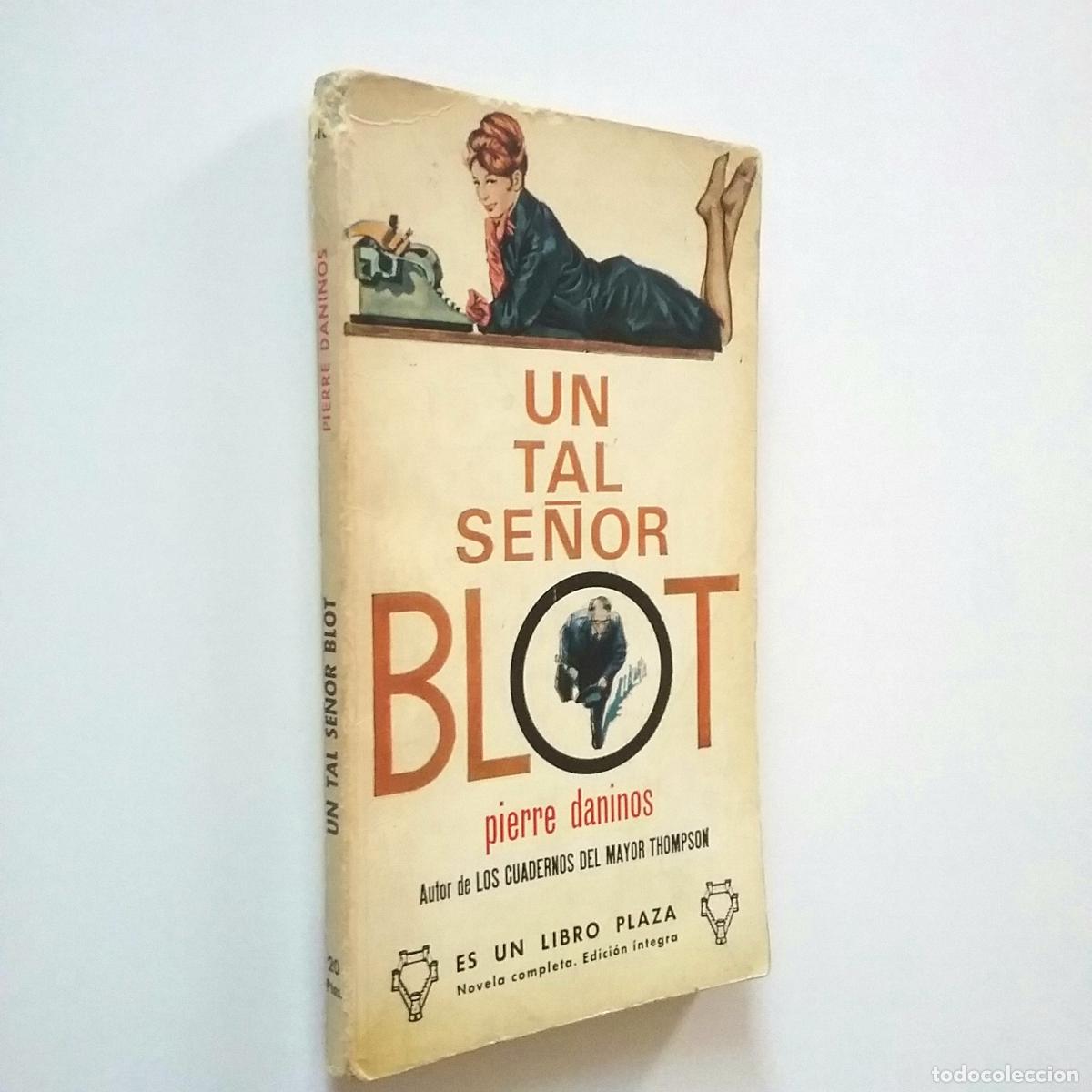 Libros: Pierre Daninos - Un tal se&ntilde;or Blot - Foto 1