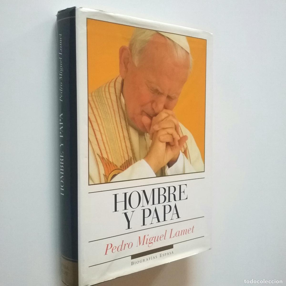 Libros: Pedro Miguel Lamet - Hombre y Papa - Foto 1