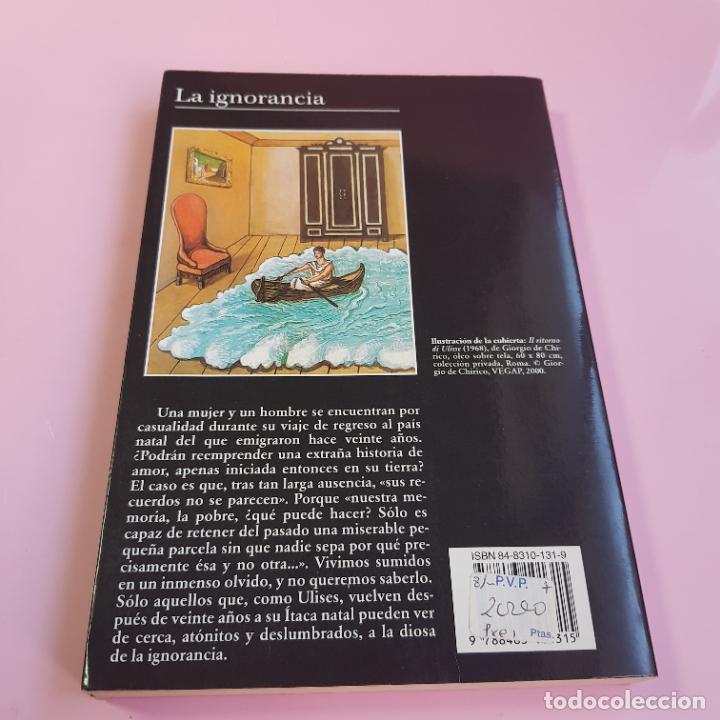 Libros: LIBRO-LA IGNORANCIA-MILAN KUNDERA-TUSQUETS-COLECCIONISTAS - Foto 4