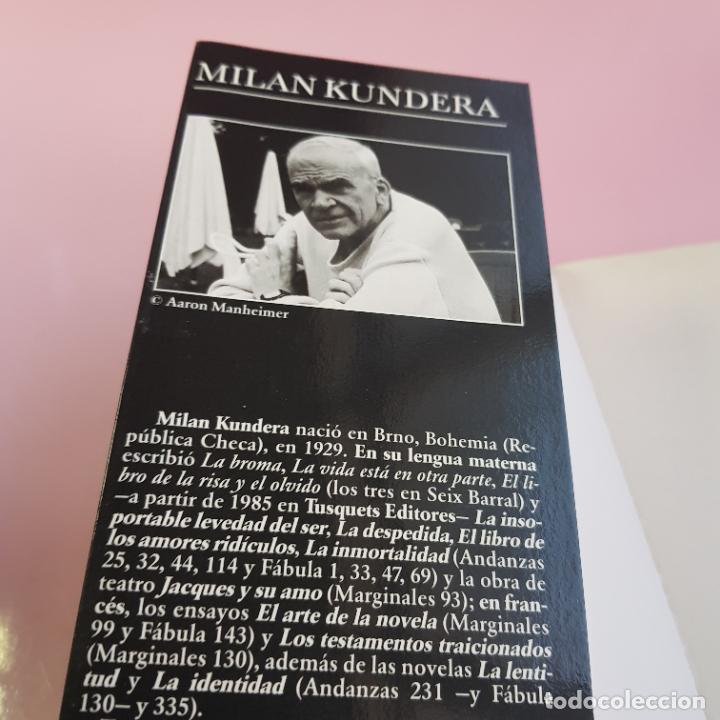 Libros: LIBRO-LA IGNORANCIA-MILAN KUNDERA-TUSQUETS-COLECCIONISTAS - Foto 6