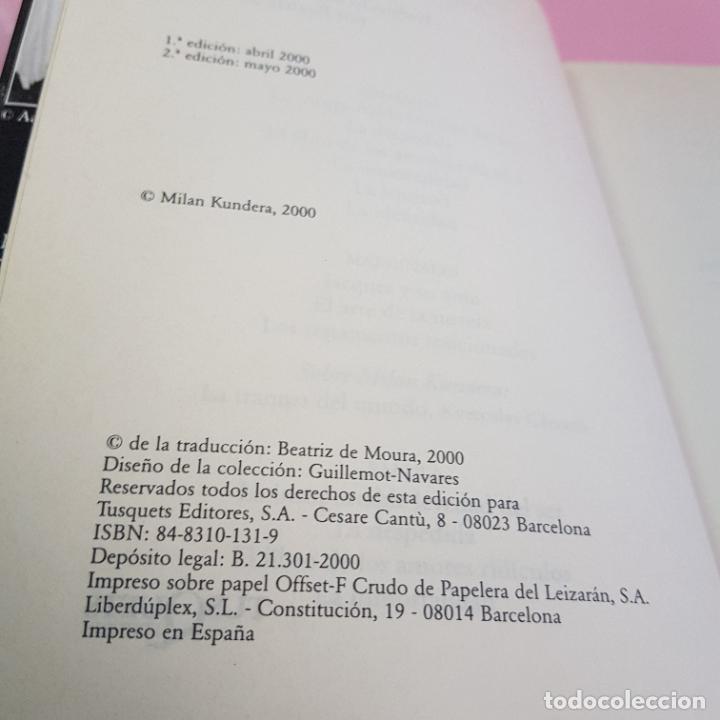 Libros: LIBRO-LA IGNORANCIA-MILAN KUNDERA-TUSQUETS-COLECCIONISTAS - Foto 8